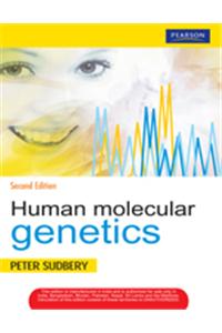 Human Molecular Genetics, 2/e