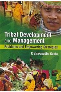 Tribal Development and Management