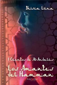 I Cuentos de Al-Andalus. Los Amantes del Hamman