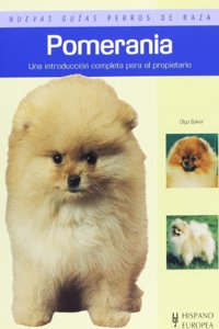 Pomerania/ Pomeranian (Nuevas Guias Perros De Raza/ New Guide of Dog Breeds)