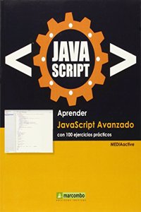 Aprender Javascript Avanzado con 100 ejercicios practicos