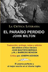 El Paraiso Perdido de John Milton, Coleccion La Critica Literaria Por El Celebre Critico Literario Juan Bautista Bergua, Ediciones Ibericas