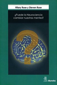 Â¿Puede la neurociencia cambiar nuestras mentes?