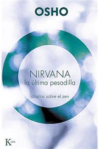 Nirvana: La Última Pesadilla