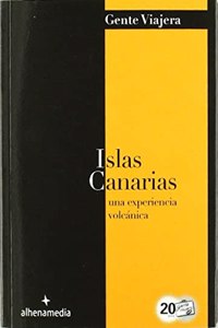 Islas Canarias : una experiencia volcanica