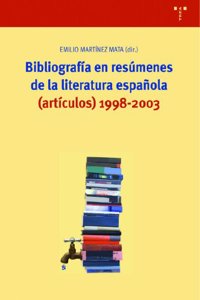 Bibliografia en resumenes de la literatura espanola: (articulos) 1998-2003