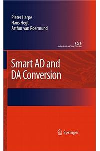 Smart AD and Da Conversion