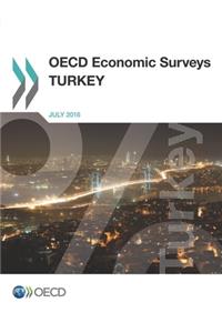 OECD Economic Surveys: Turkey 2016