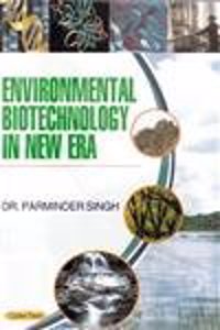 Environmental Biotechnology In New Era