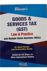 Goods & Service Tax (GST) Law & Practice