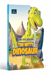 Animal Shaped Story Board Book - The Witty Dinosaur Story Books For Kids