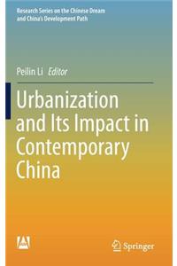 Urbanization and Its Impact in Contemporary China