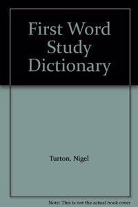 First Word Study Dictionary