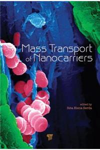 Mass Transport of Nanocarriers