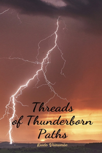 Threads of Thunderborn Paths