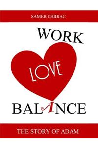 Work Love Balance