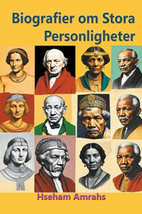 Biografier om Stora Personligheter
