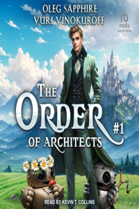 Order of Architects: Book 1