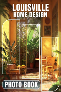 Louisville Home Design Photo Book
