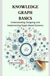 Knowledge Graph Basics