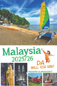Malaysia - da will ich hin!