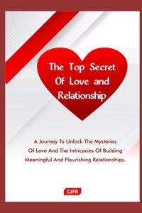 Top-Secret of Love and Relationships