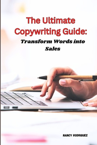 Ultimate Copywriting Guide