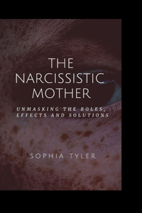 The Narcissistic Mother