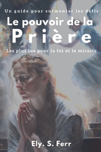 Le pouvoir de la Priére