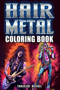 Hair Metal Coloring Book
