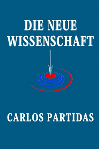 Die Neue Wissenschaft