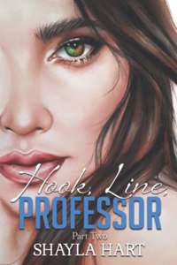 Hook, Line Professor -- A Student/Professor Forbidden Romance. #2
