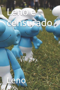 Leno e censurado