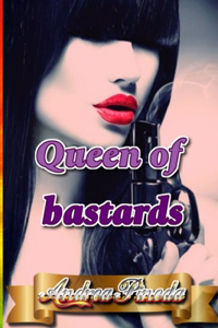 Queen of bastards