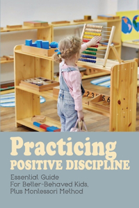 Practicing Positive Discipline