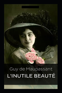 L'Inutile Beauté Annoté