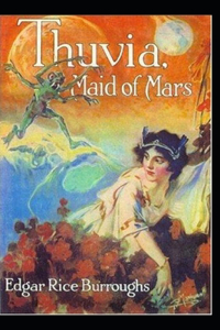 Thuvia, Maid of Mars Annotated