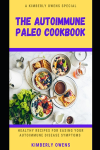 The Autoimmune Paleo Cookbook