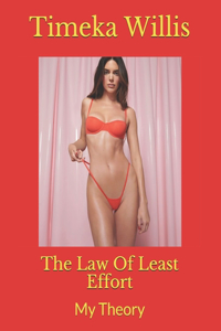 The Law Of Least Effort