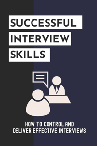 Successful Interview Skills