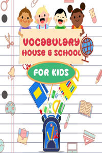 Vocabulary House And School For Kids