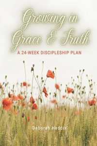 Growing in Grace and Truth