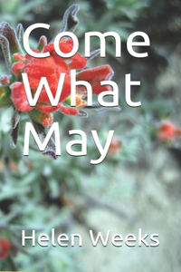 Come What May