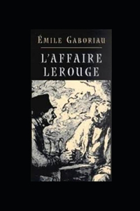 L'Affaire Lerouge illustree