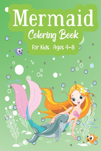 Mermaid Coloring Book For Kids Ages 4-8