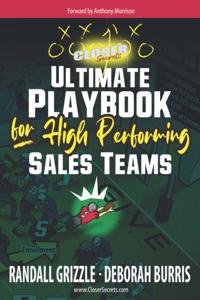 Closer Secret's The Ultimate Playbook for High Performing Sales Teams