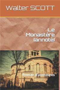 Le Monastère (annoté)
