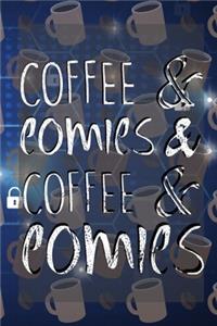 Coffee and Comics and Coffee and Comics