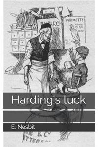 Harding's luck