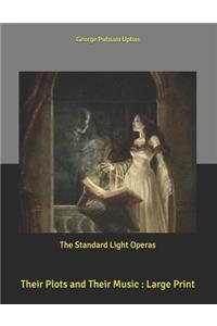 The Standard Light Operas